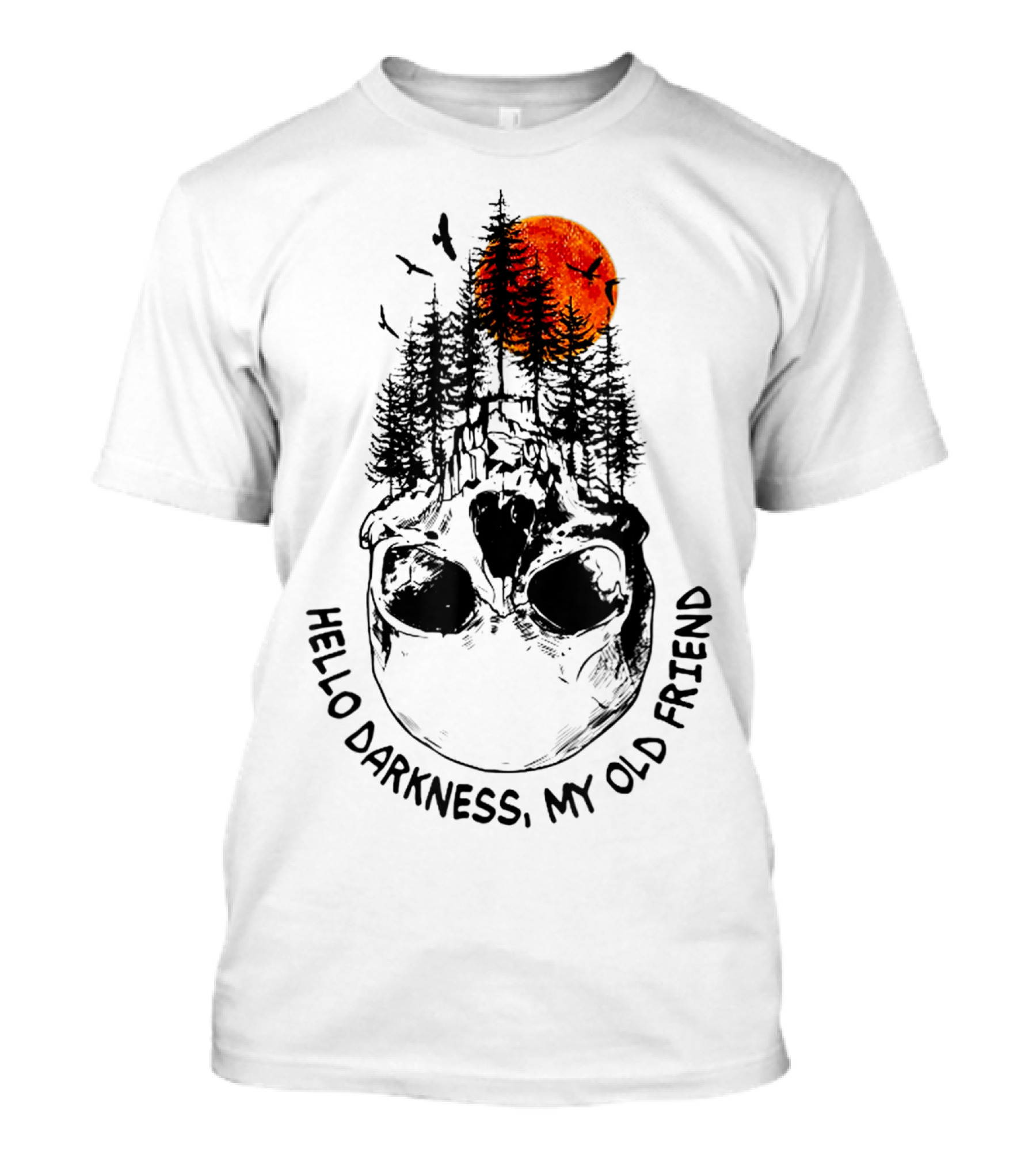 Hello Darkness My Old Friend Skull Red Moon Forest T-Shirt