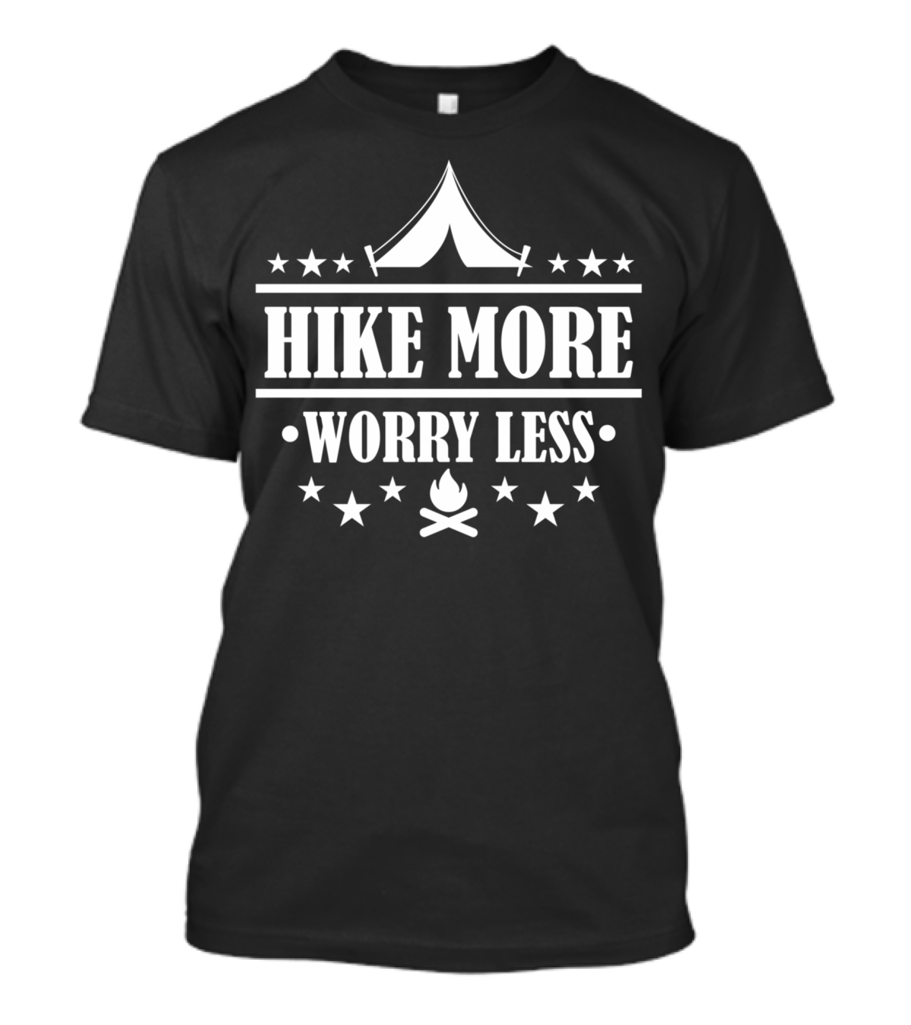 Hike More Worry Less Camping Tent Stars Campfire T-Shirt
