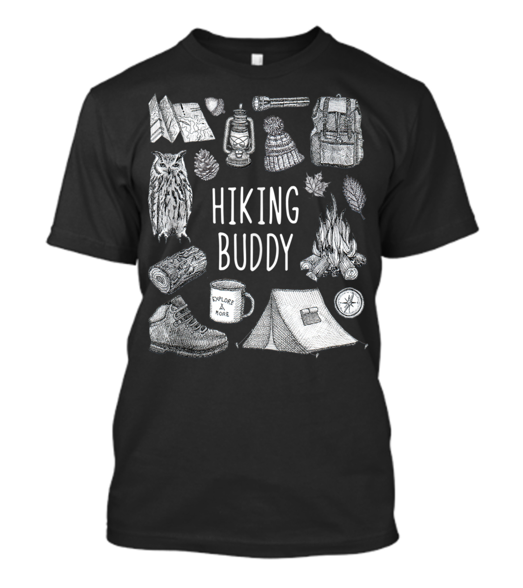 Hiking Buddy Explore More Adventure Essentials T-Shirt