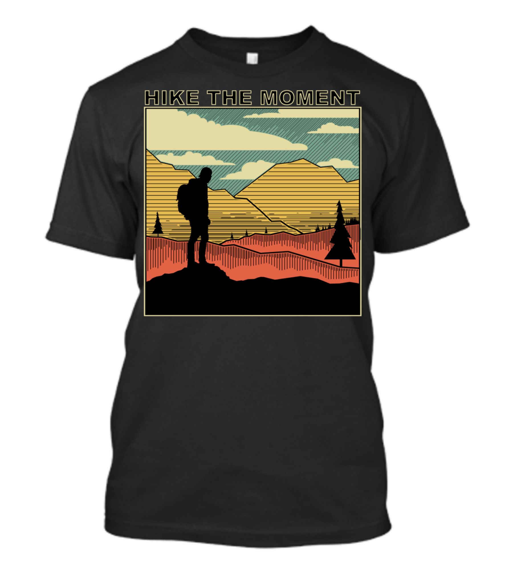 Hike The Moment Hiking Camping Lover Outdoor Colorful T-Shirt