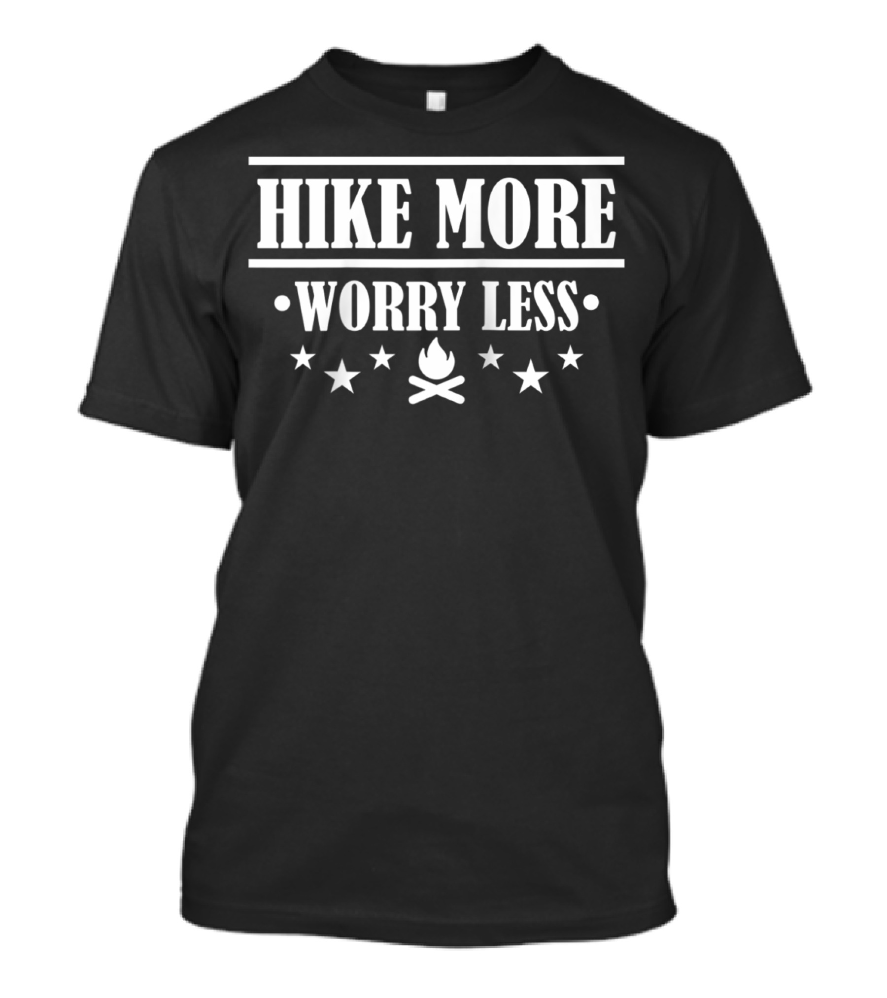 Hike More Worry Less Campfire Stars Cool Hiker Hiking T-Shirt