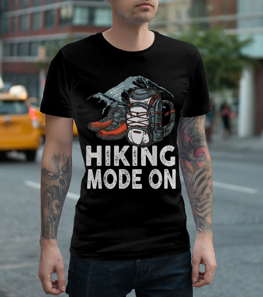 Hiking Mode On Backpack Boots Mountain Adventure T-Shirt