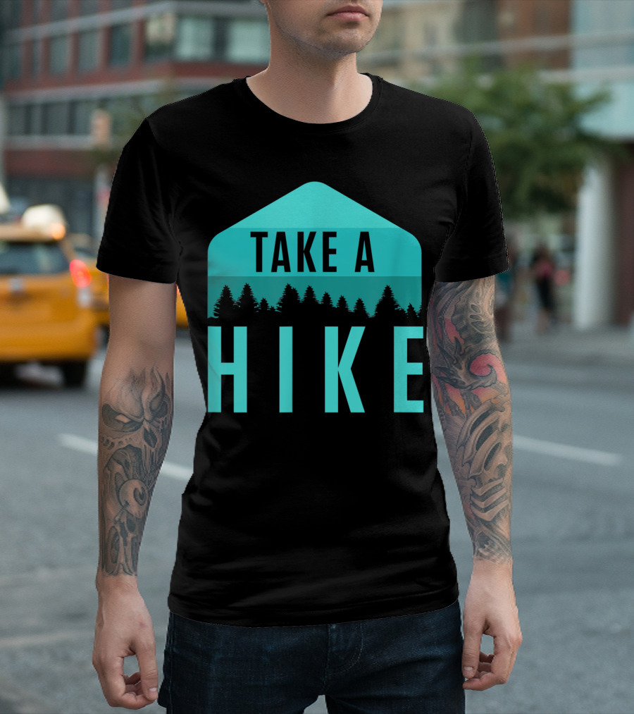 Take A Hike Mountain Outdoors Forest Adventure T-Shirt