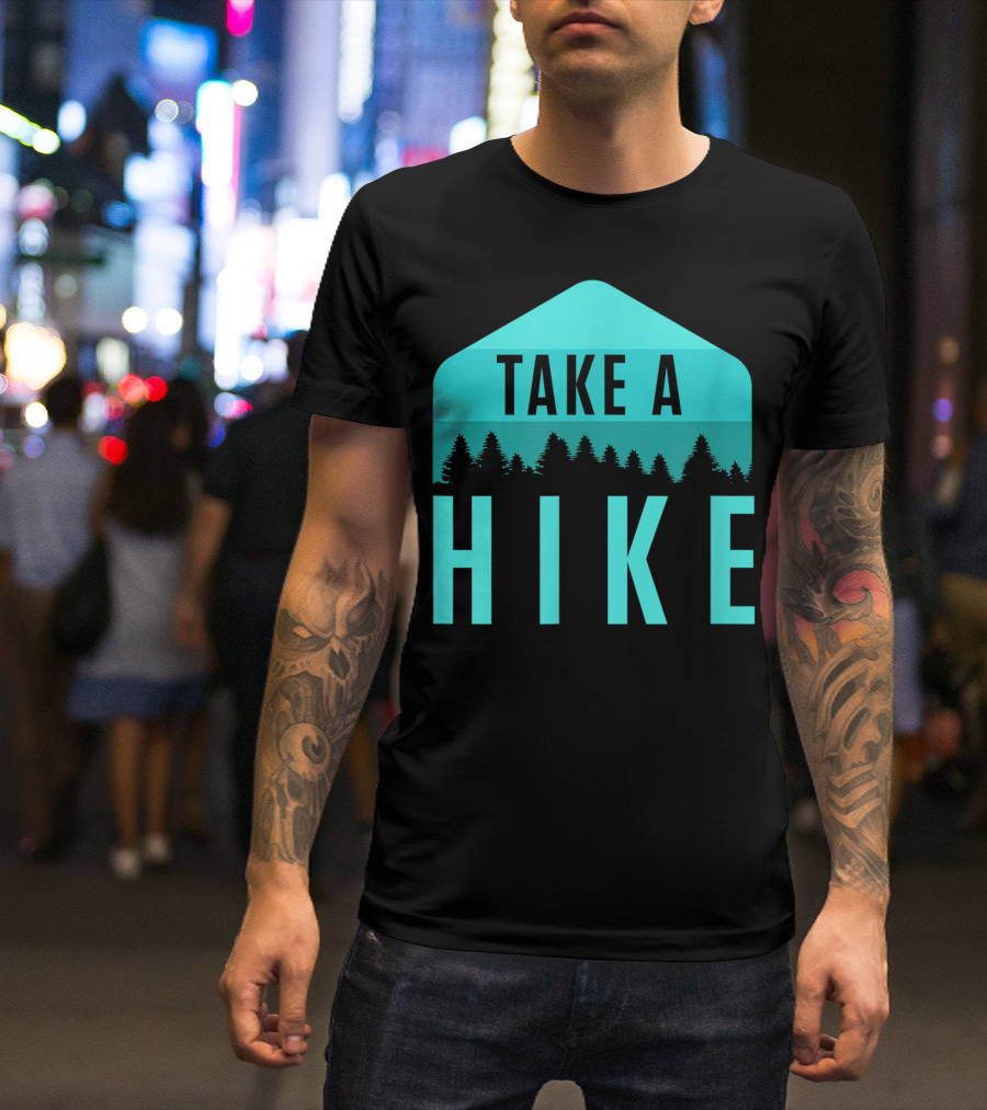Take A Hike Mountain Outdoors Forest Adventure T-Shirt