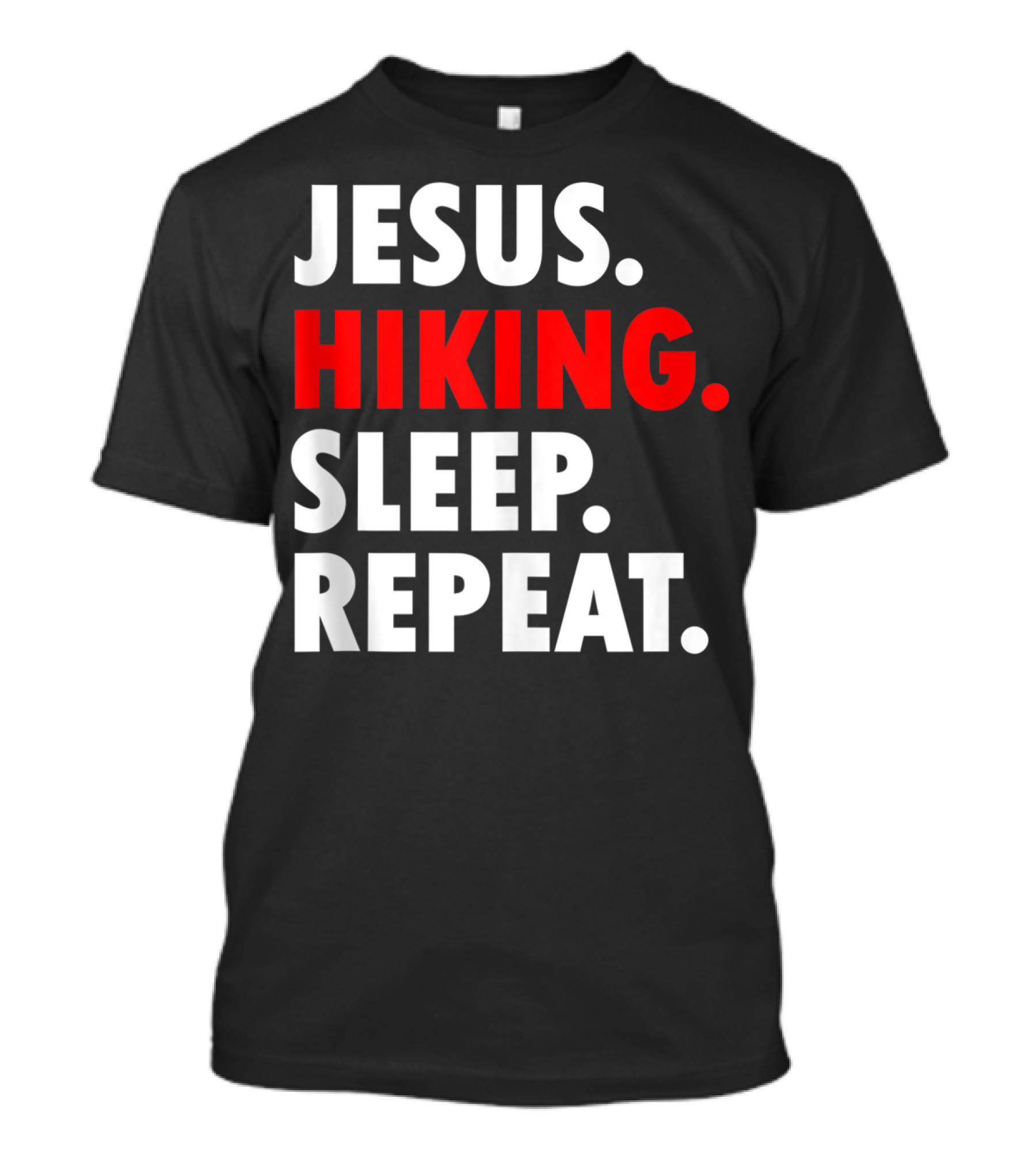 Jesus Hiking Sleep Repeat T-Shirt