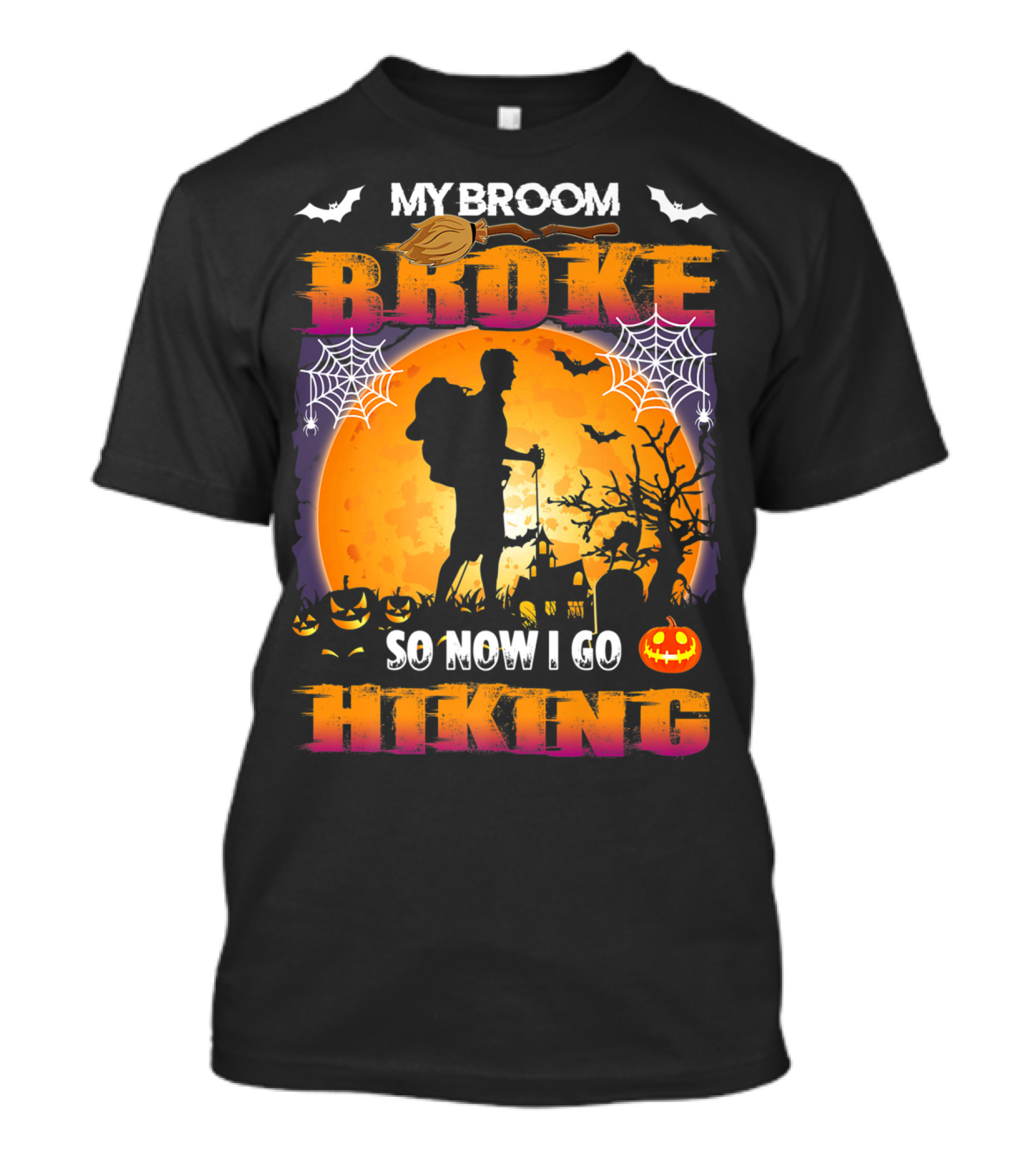 My Broom Broke Halloween Hiking With Pumpkins And Full Moon T-Shirt