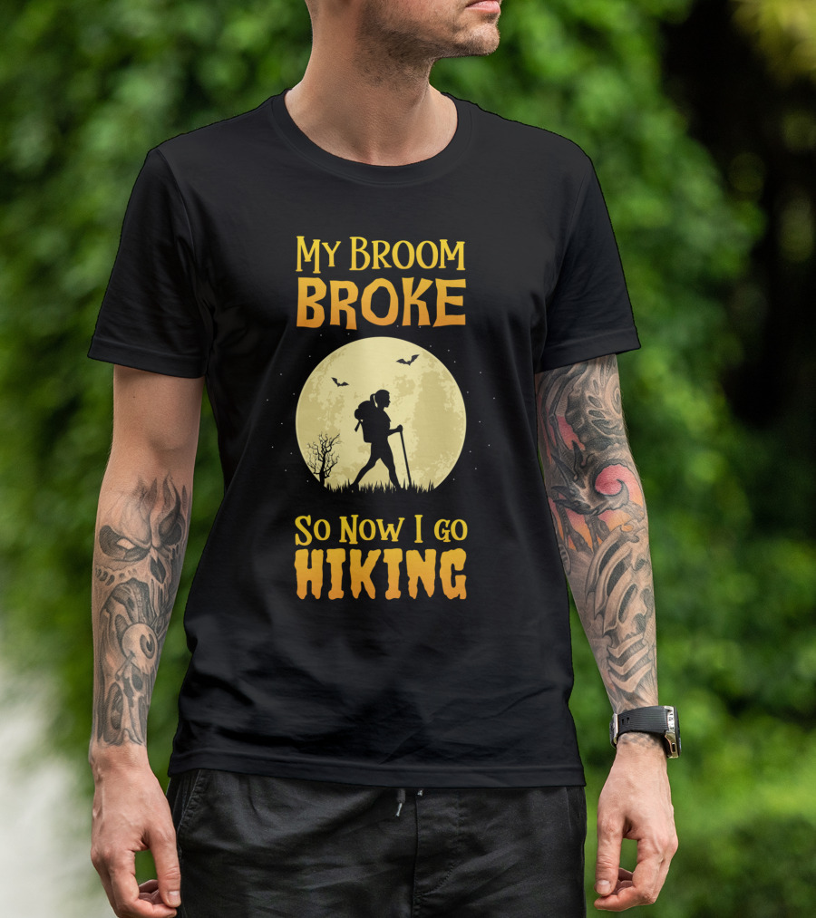 My Broom Broke So Now I Go Hiking Witch Silhouette Against Full Moon T-Shirt