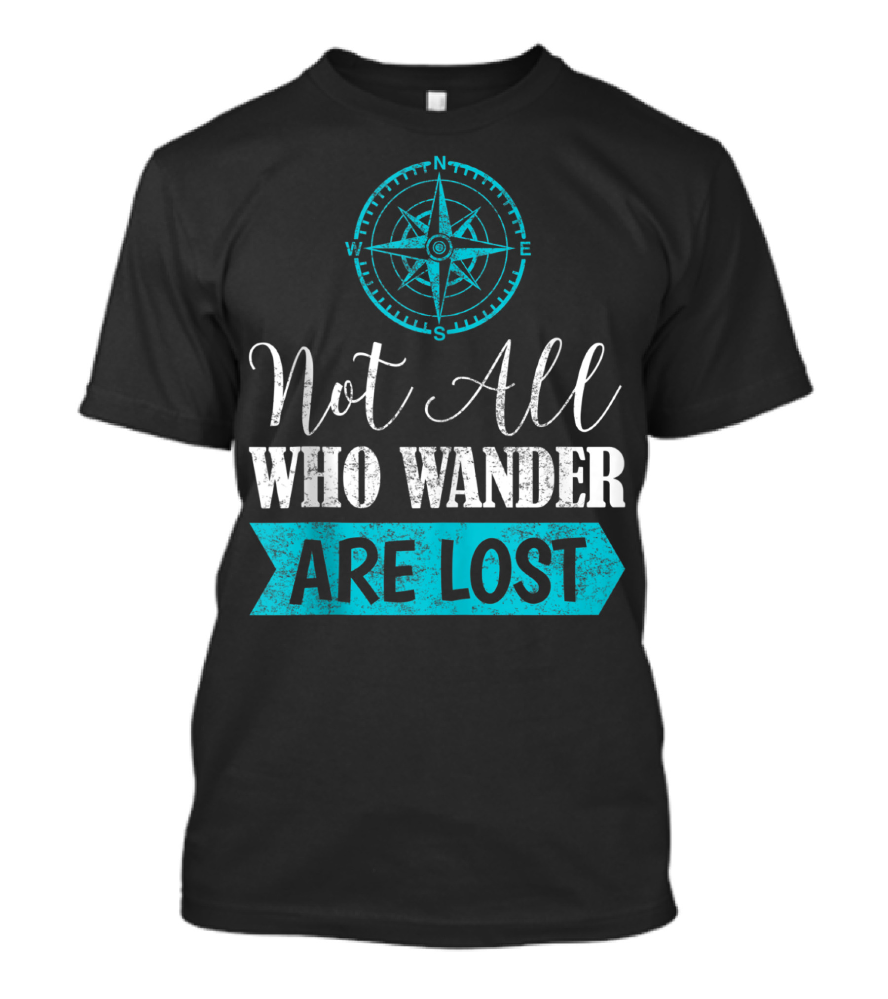 Not All Who Wander Are Lost Compass Hiking T-Shirt