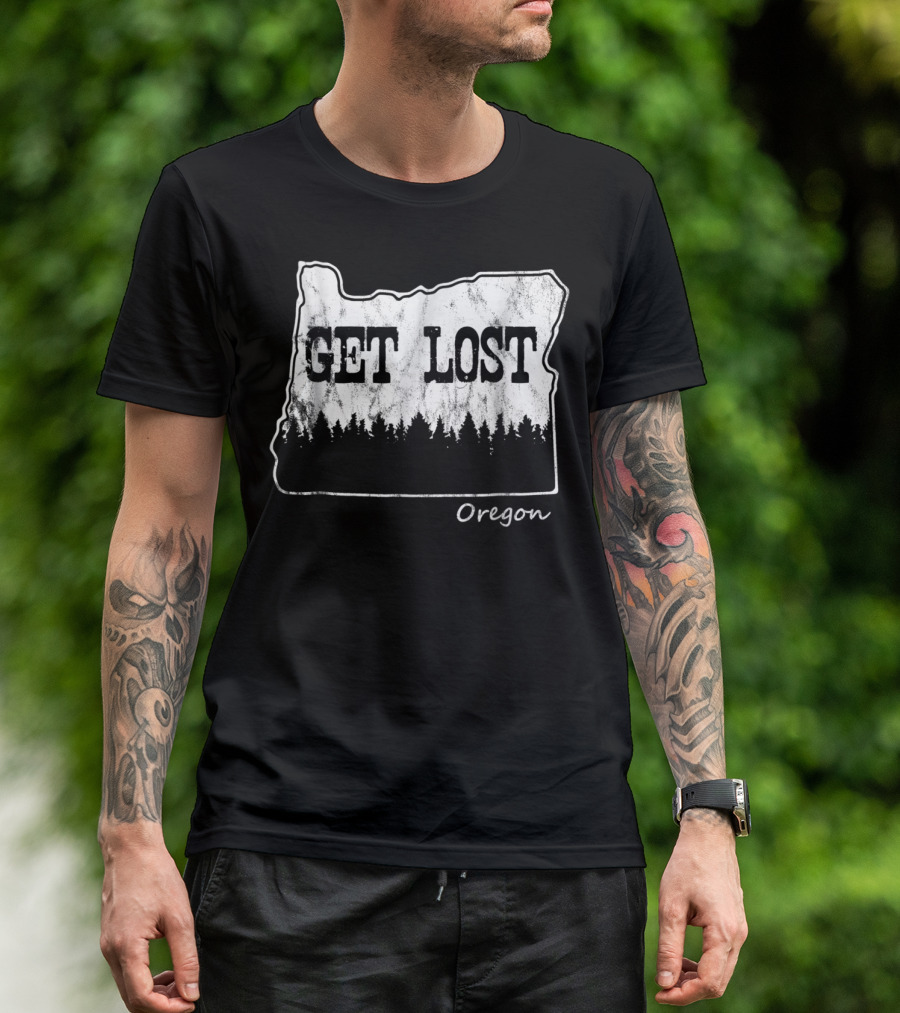 Oregon Get Lost Outdoors Hiking Camping Sar Scenic Adventure T-Shirt