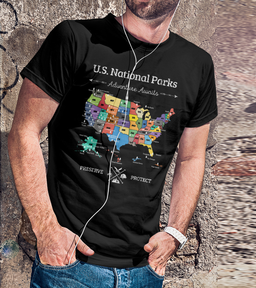 U.S. National Parks Adventure Awaits Preserve Protect Map T-Shirt