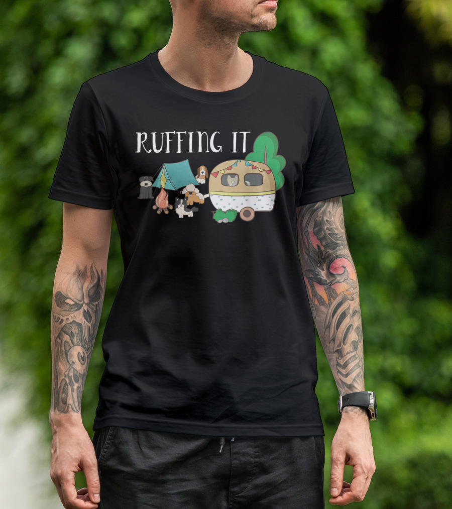 Ruffing It Funny Camping Dog Camper Tent Bonfire T-Shirt