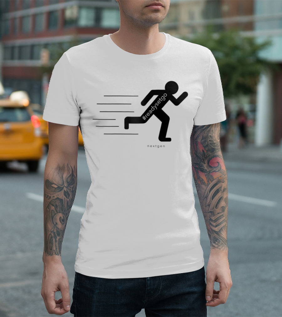 Ready Set Go Hashtag Next Gen Running Hiking T-Shirt