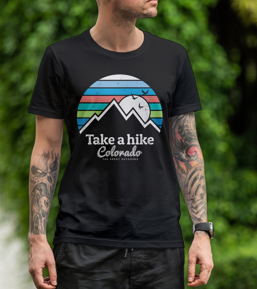 Take A Hike Colorado The Great Outdoors Mountain And Stripes T-Shirt