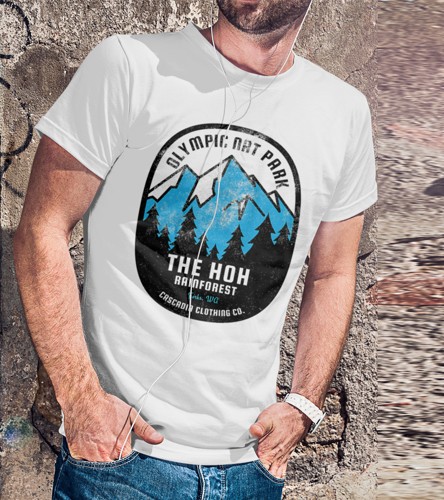 Olympic Nat Park The Hoh Rainforest Forks WA Cascadia Clothing Co T-Shirt