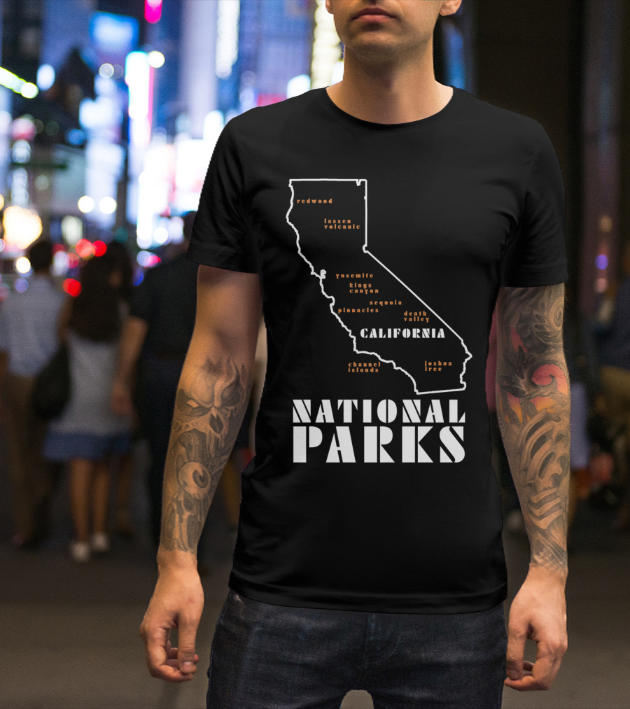California National Parks Map Featuring Redwood Yosemite Joshua Tree And More T-Shirt