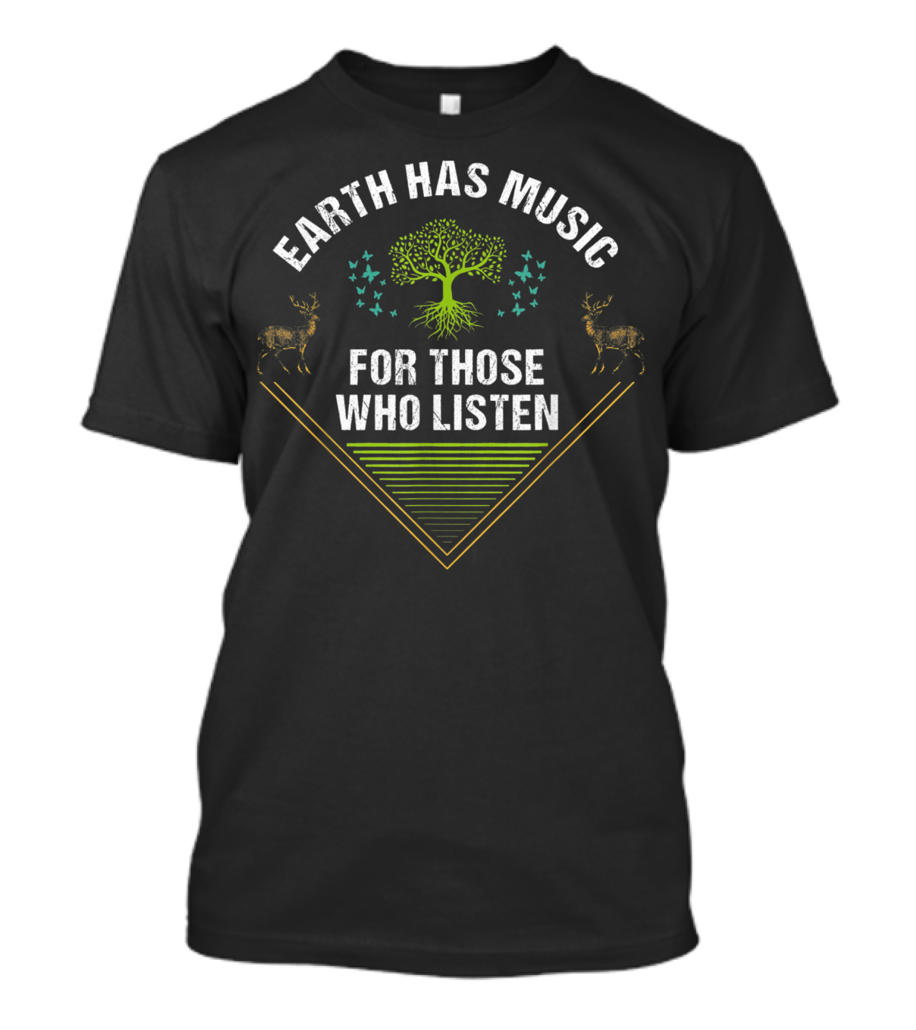Earth Has Music For Those Who Listen Nature Walk Hiking Experience T-Shirt