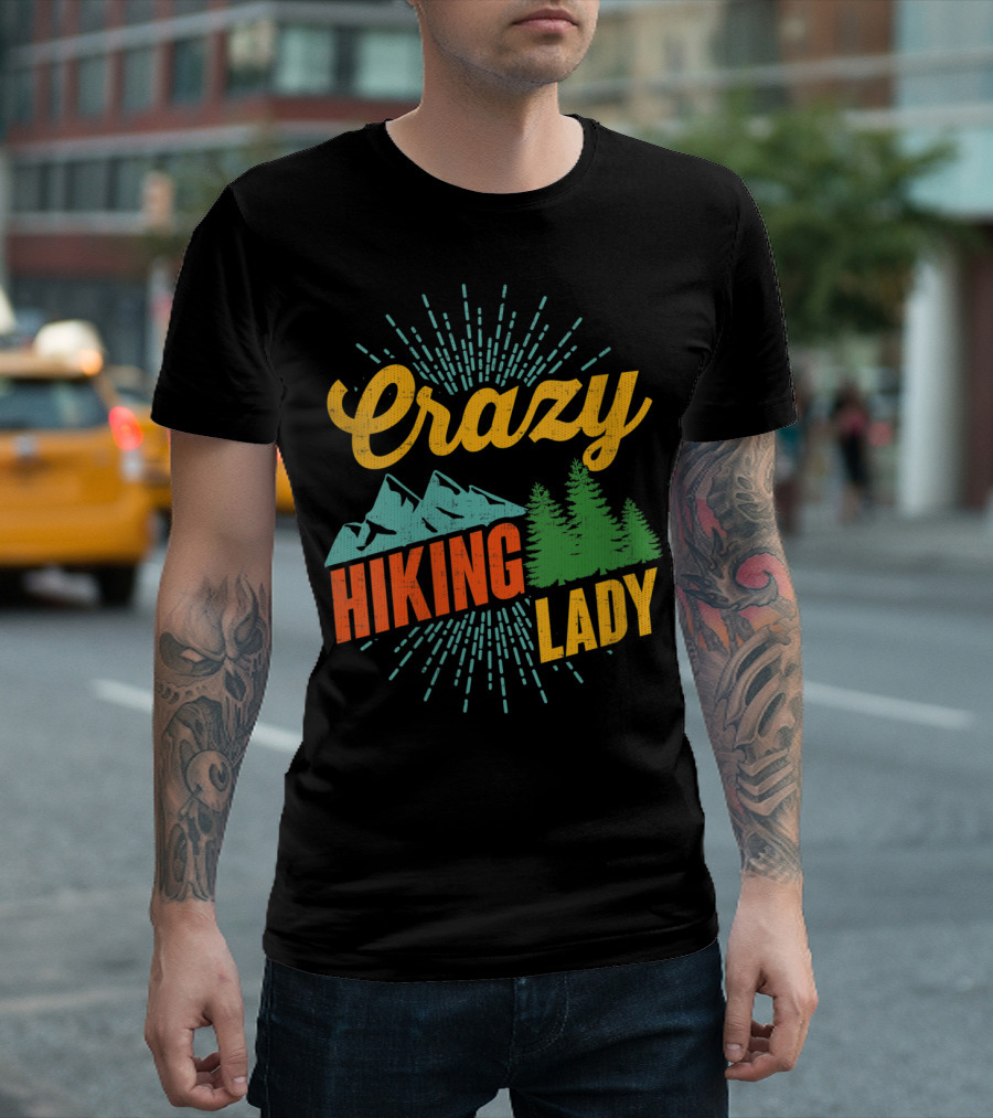 Crazy Hiking Lady Mountains Adventure T-Shirt