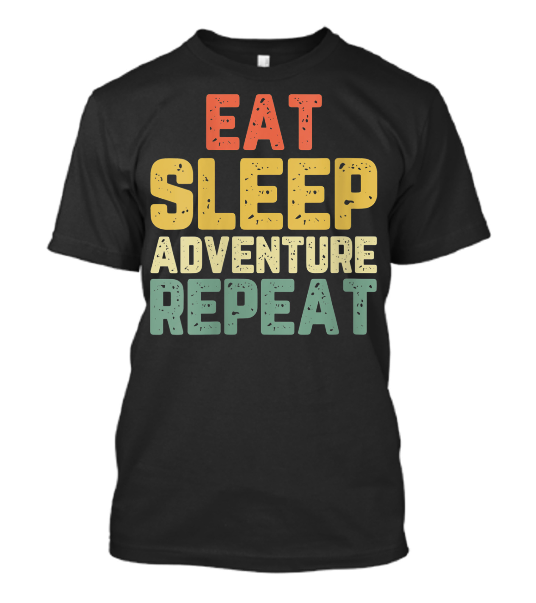 Eat Sleep Adventure Repeat Camping Outdoors Enthusiast Lifestyle T-Shirt