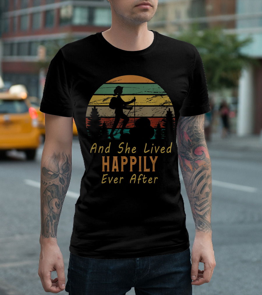 And She Lived Happily Ever After Hiking Vintage T-Shirt