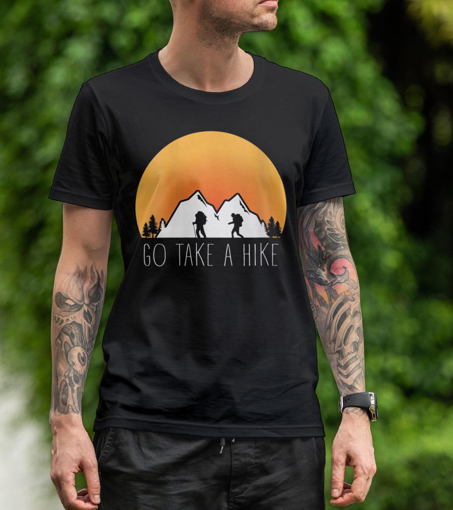 Go Take A Hike Sunset Mountain Adventure Nature Lover T-Shirt
