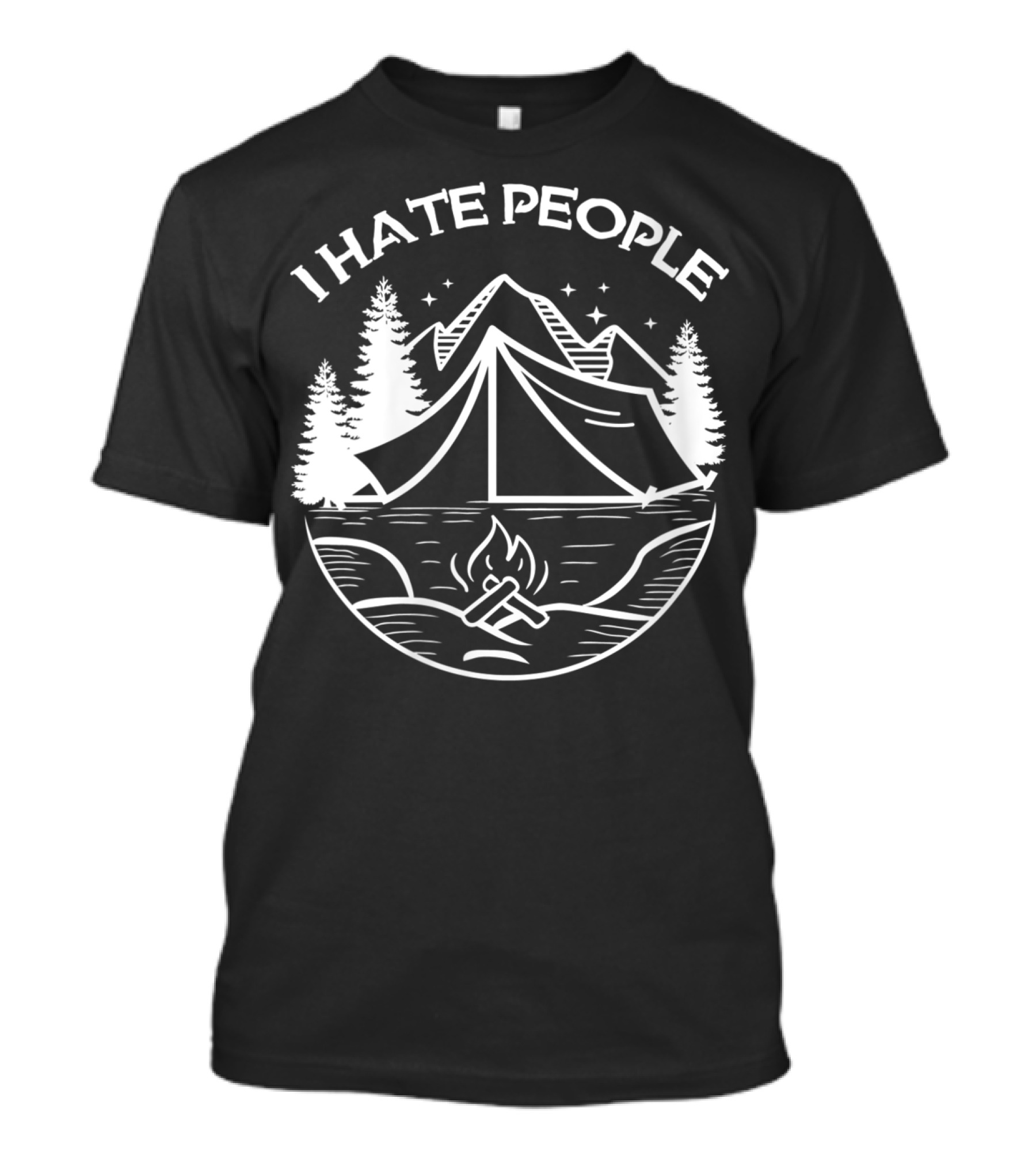 I Hate People Camping Tent Mountains Campfire Trees T-Shirt