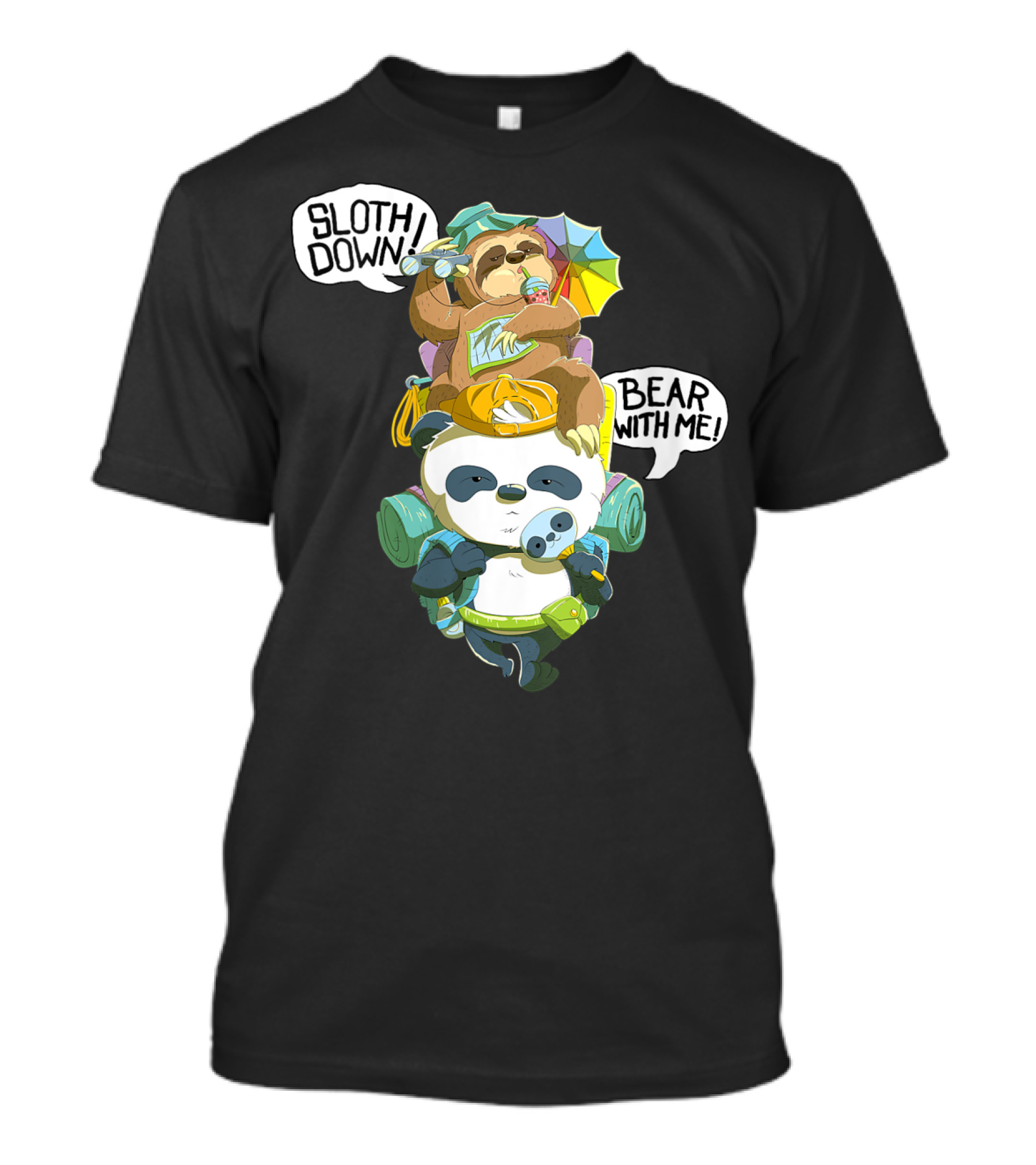 Panda And Sloth Hiking Team Sloth Down Bear With Me T-Shirt