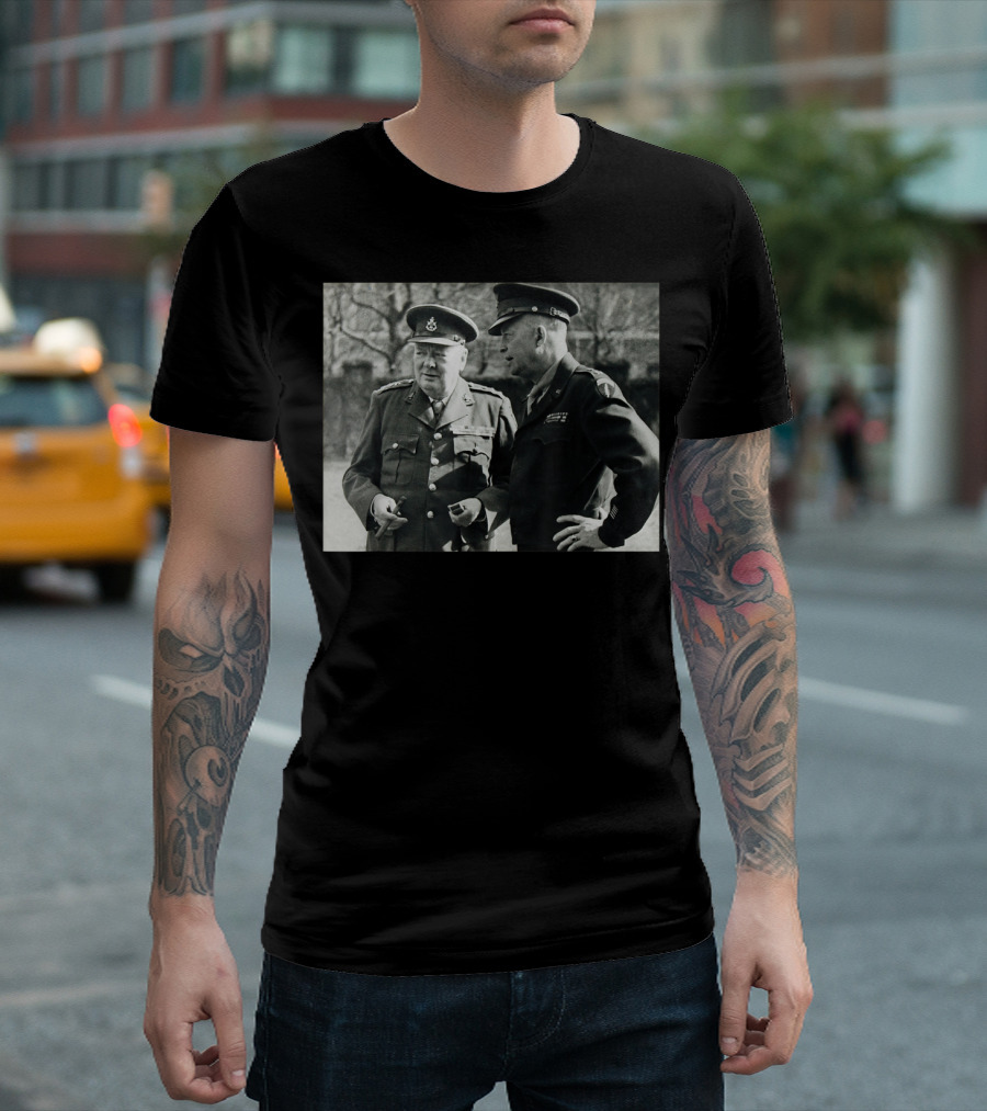 World War Leaders Winston Churchill Dwight Eisenhower T-Shirt