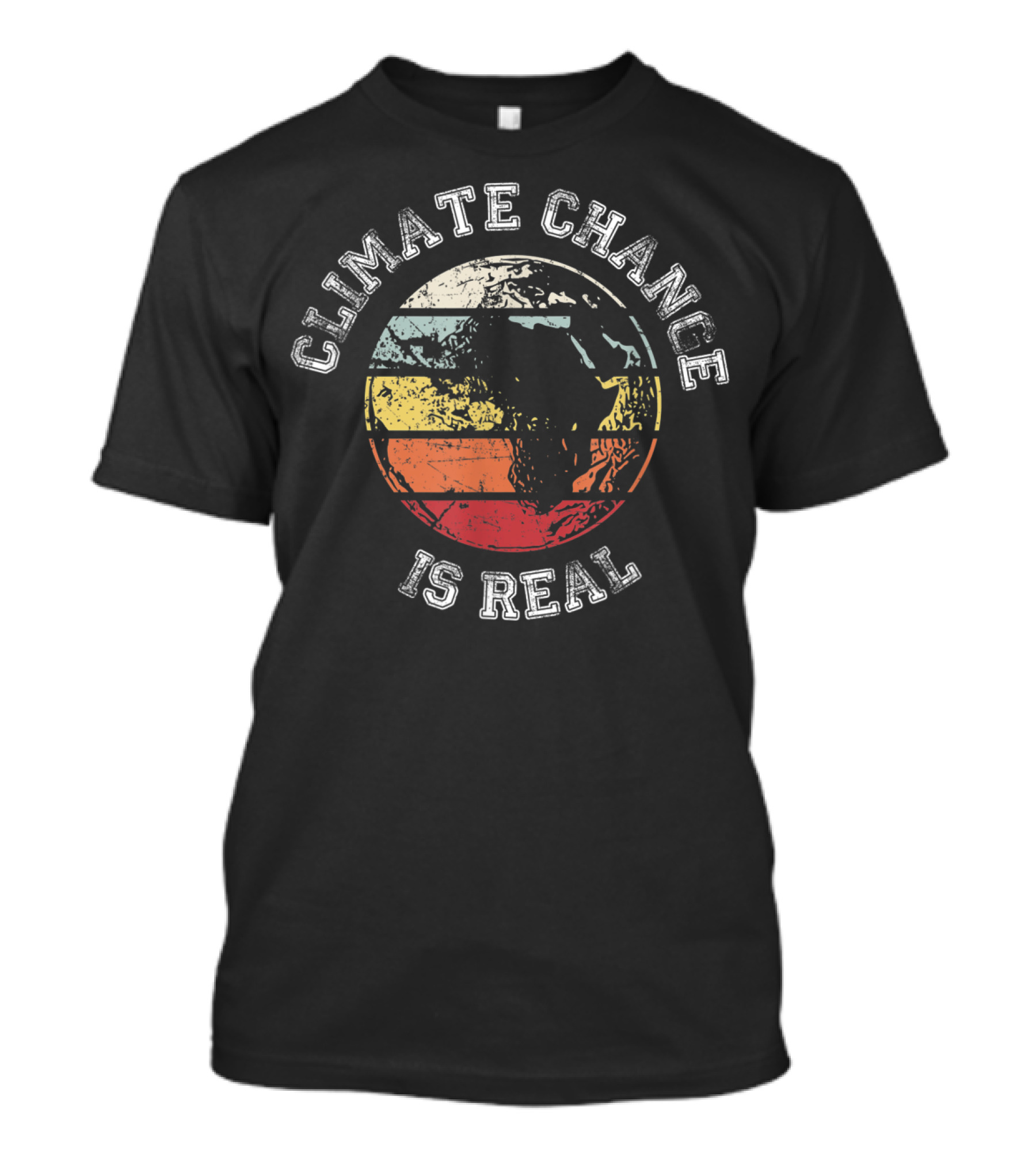 Climate Change Is Real Distressed Earth Planet T-Shirt