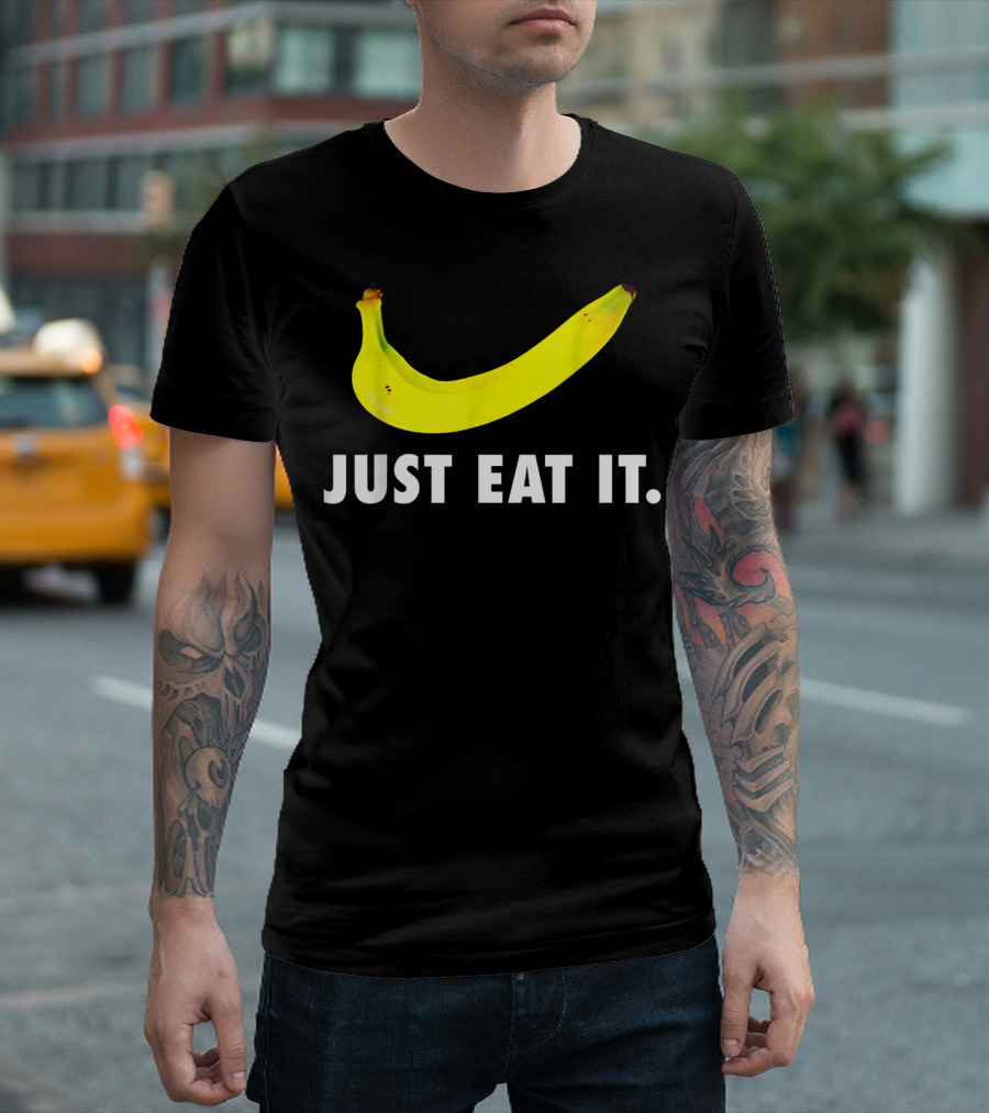 Funny Banana Just Eat It Work Out Gym Protein T-Shirt