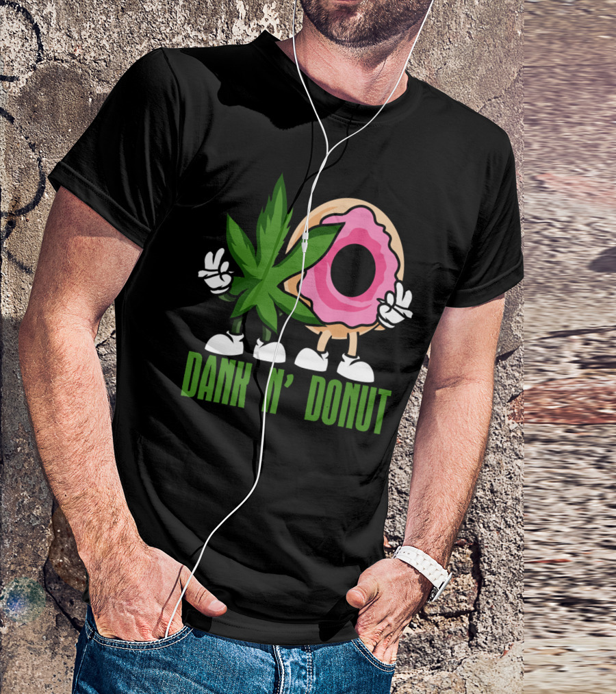 Dank N' Donut Marijuana Funny Weed T-Shirt