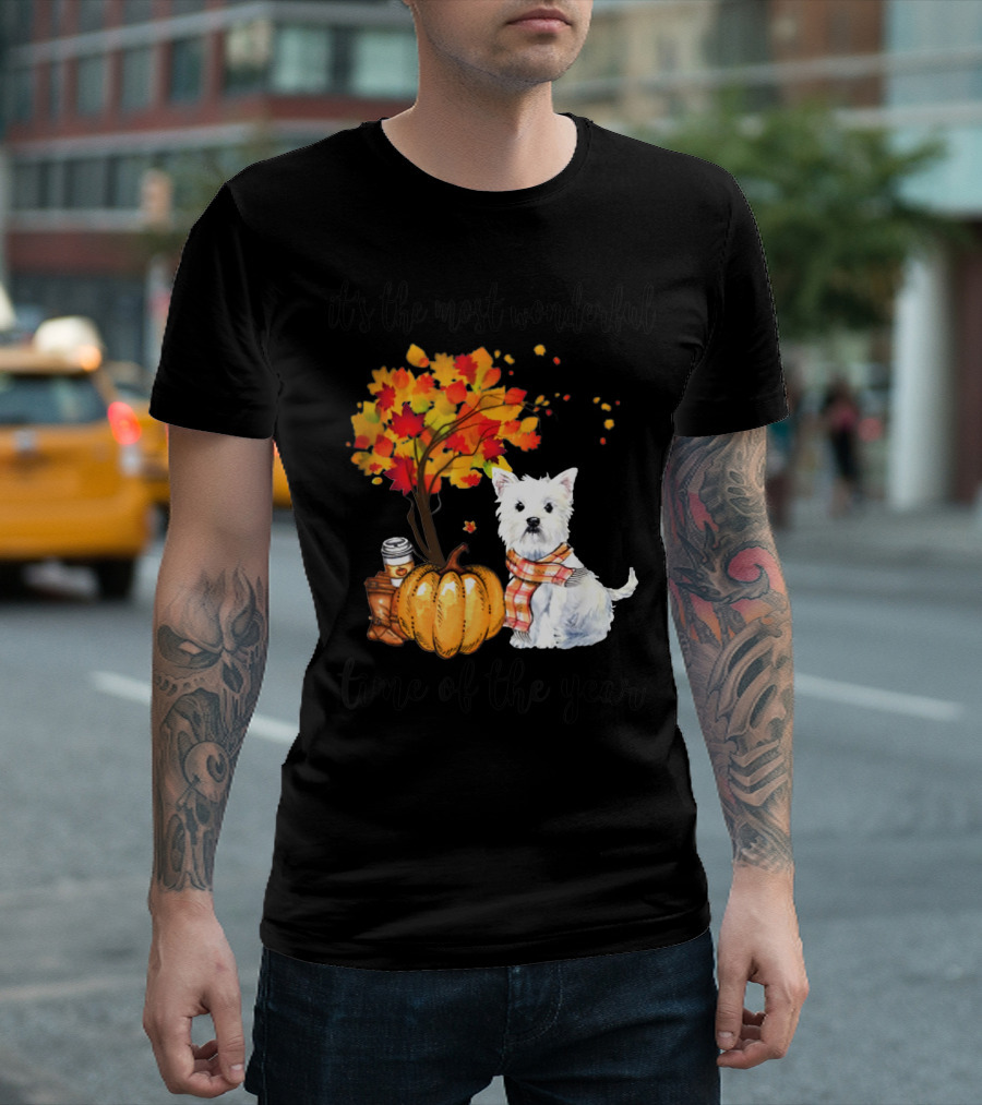 It's The Most Wonderful Time Of The Year Westie Autumn Leaves Pumpkin Coffee T-Shirt