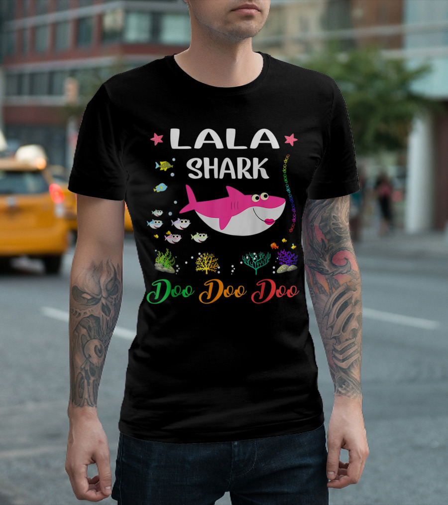 Lala Shark Doo Doo Doo Colorful Family Fish Coral Ocean Fun T-Shirt
