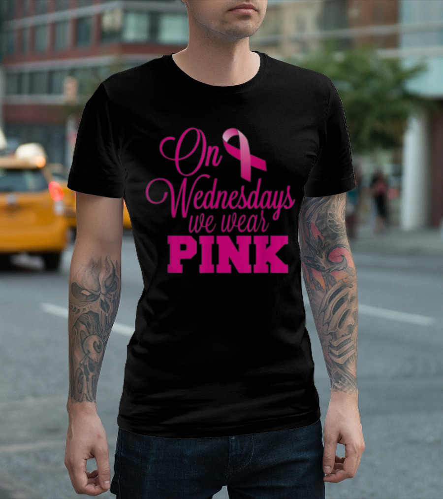 On Wednesdays We Wear Pink Breast Cancer Awareness T-Shirt