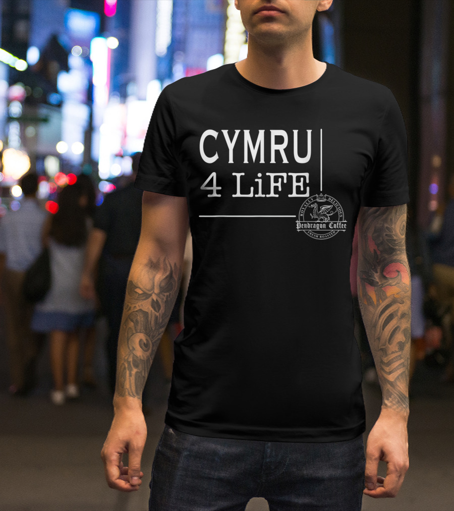 CYMRU 4 LiFE Pendragon Coffee Fresh Roasted T-Shirt