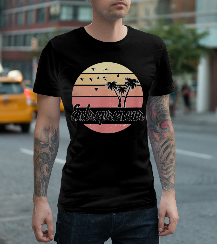 Entrepreneur Sunset Palm Trees And Birds T-Shirt