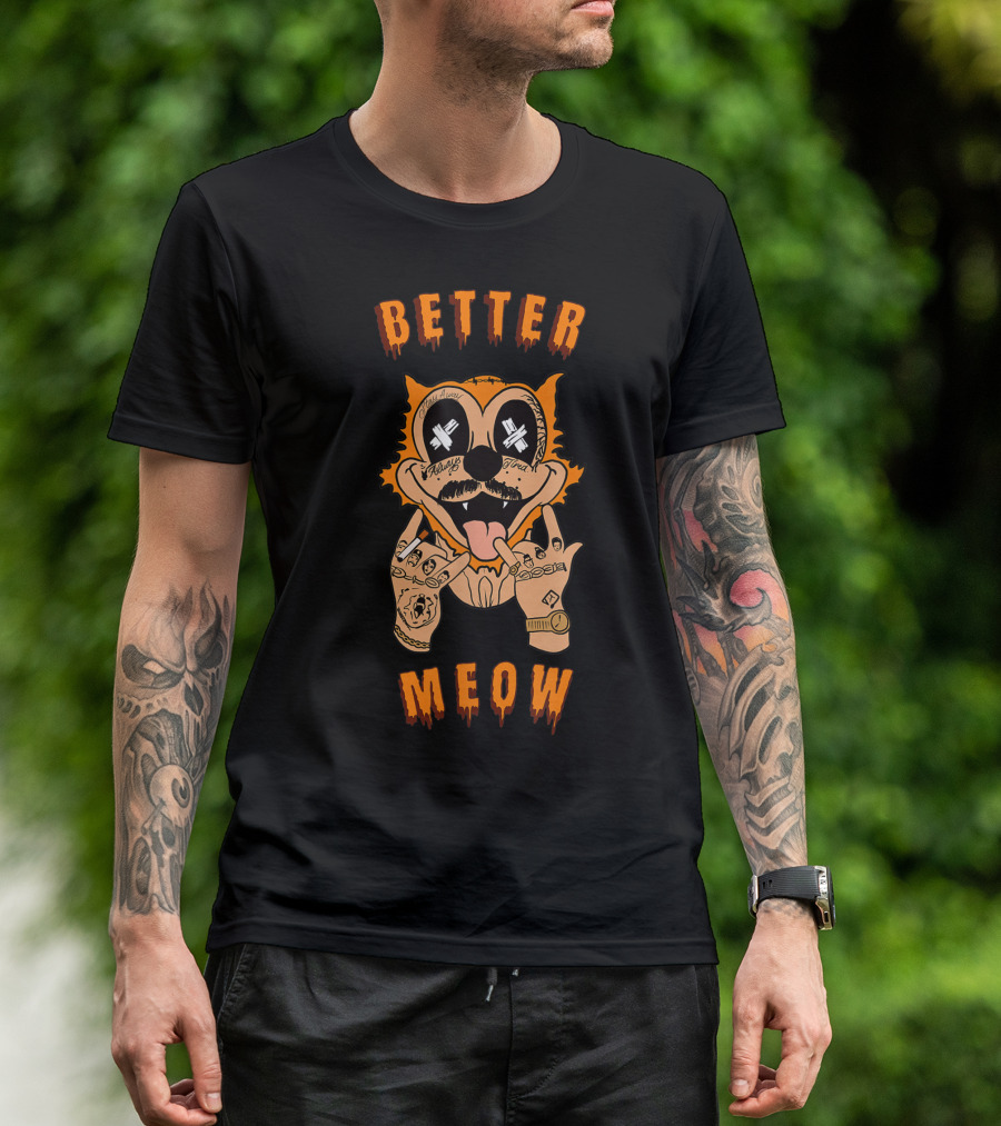 Better Meow Cartoon Cat With Rockstar Tattoos And Funny Pun T-Shirt