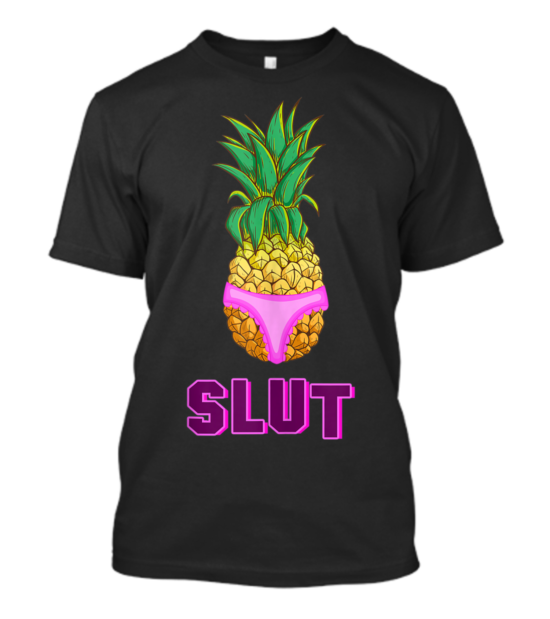 Sarcastic Pineapple With Pink Underwear Brooklyn Slut T-Shirt