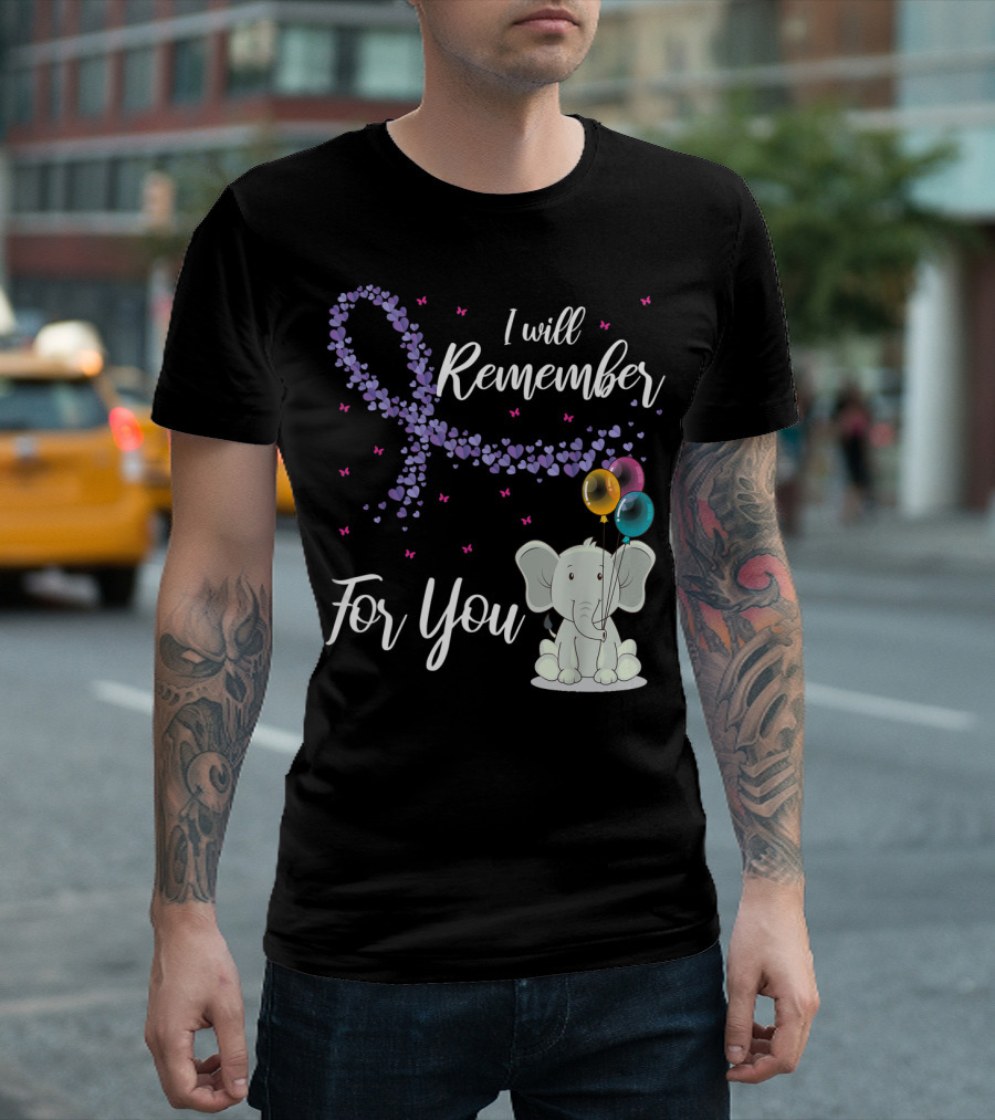 I Will Remember For You Elephant with Balloons Alzheimer Awareness T-Shirt
