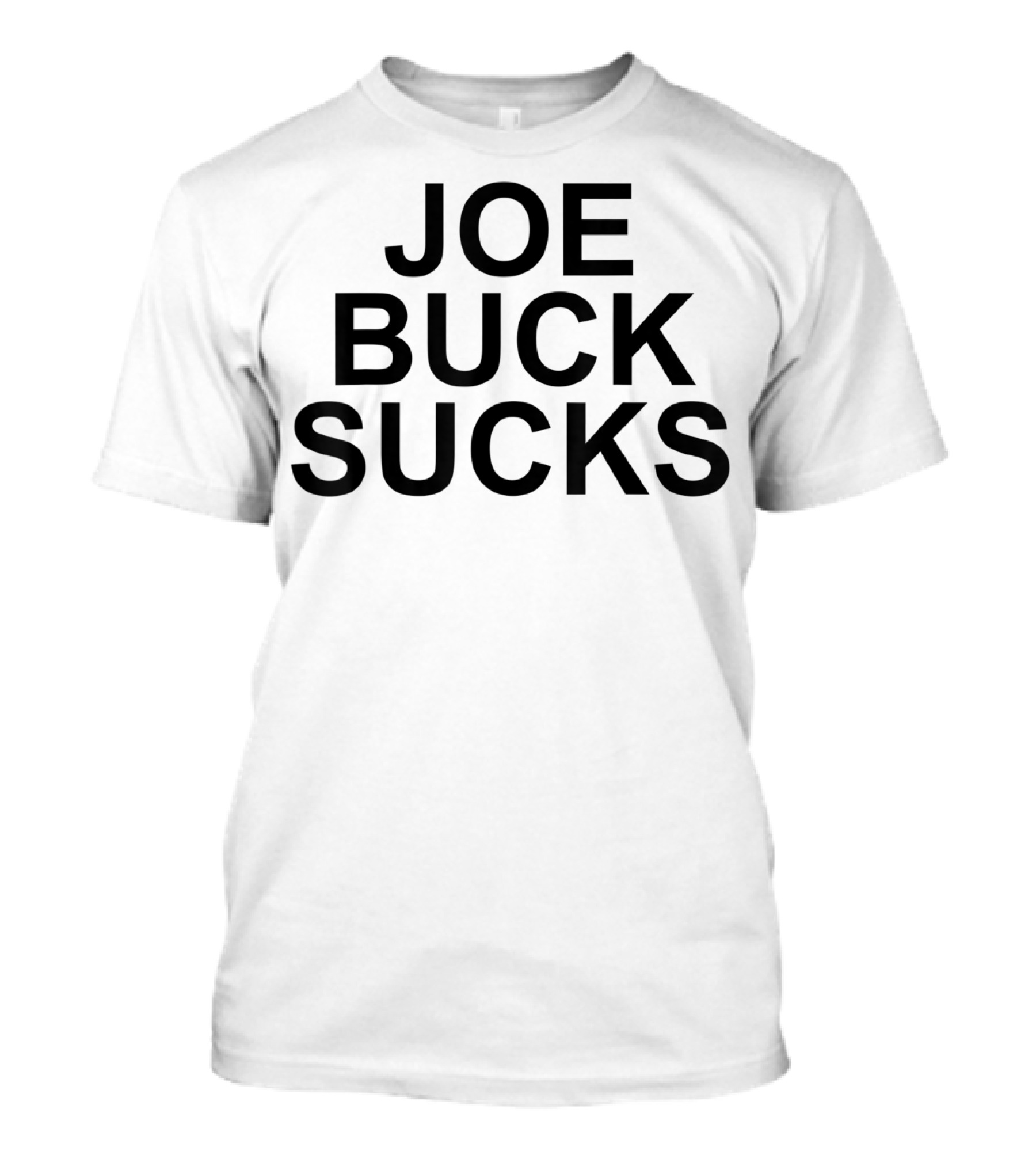 Joe Buck Sucks T-Shirt