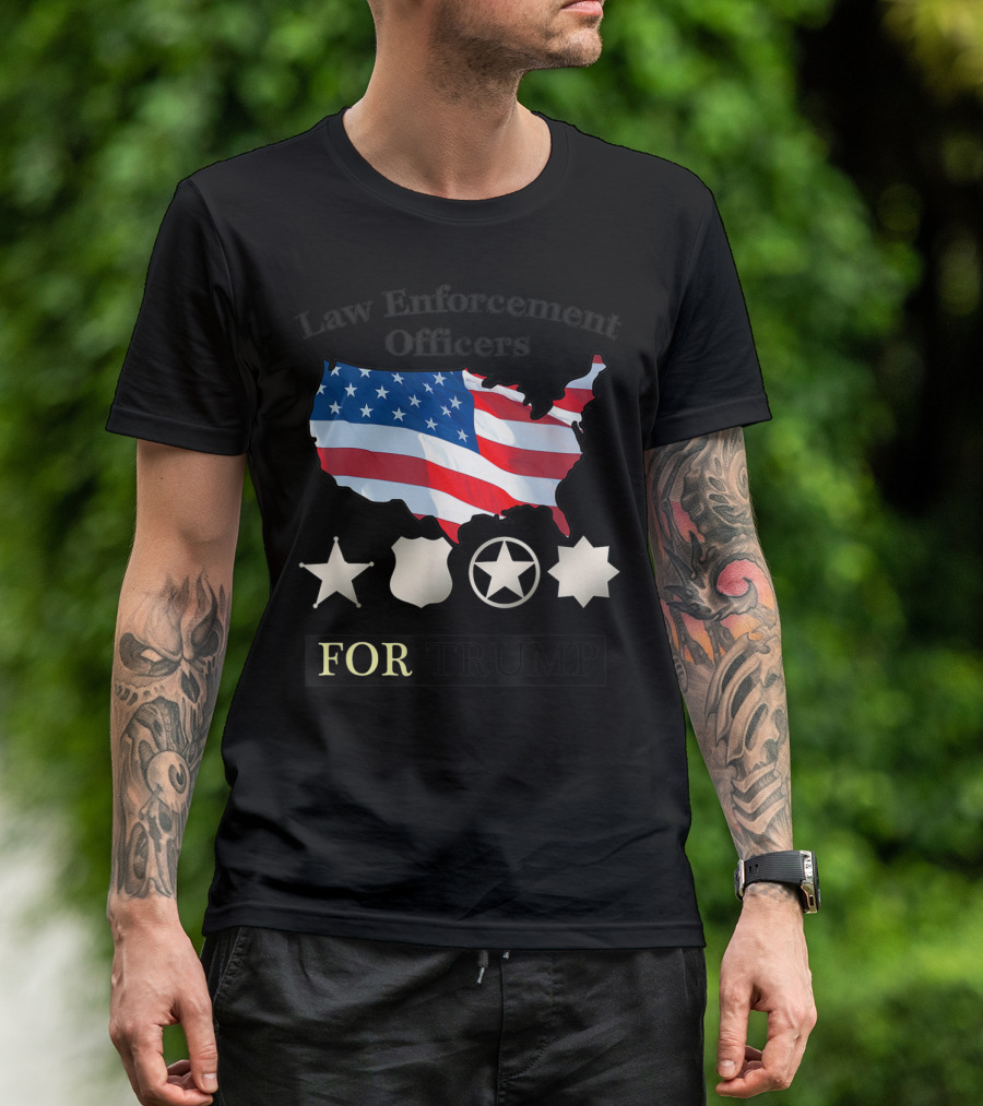 Law Enforcement Officers United States Flag Badges For Trump T-Shirt
