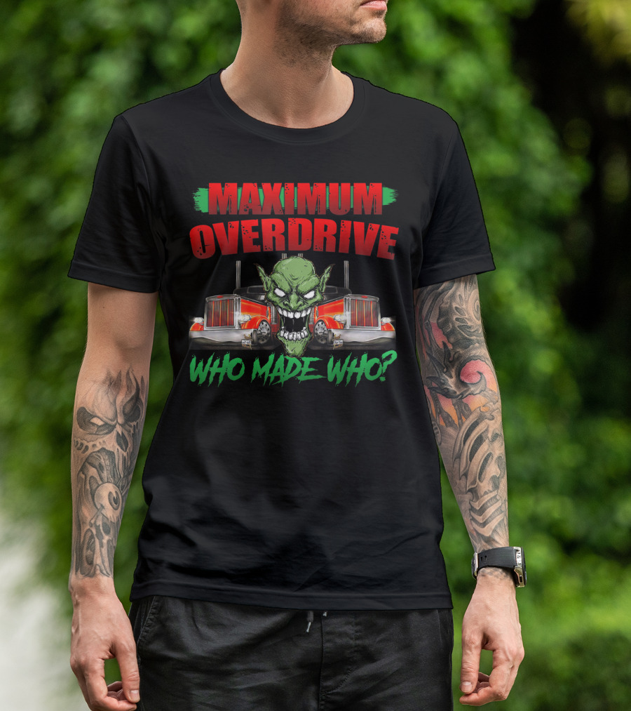 Maximum Overdrive Who Made Who Green Goblin Truck T-Shirt