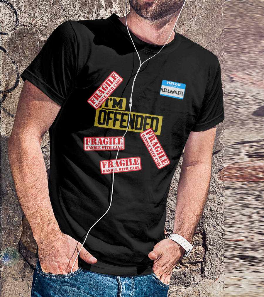 Millennial I'm Offended Fragile Handle With Care Funny Candy T-Shirt