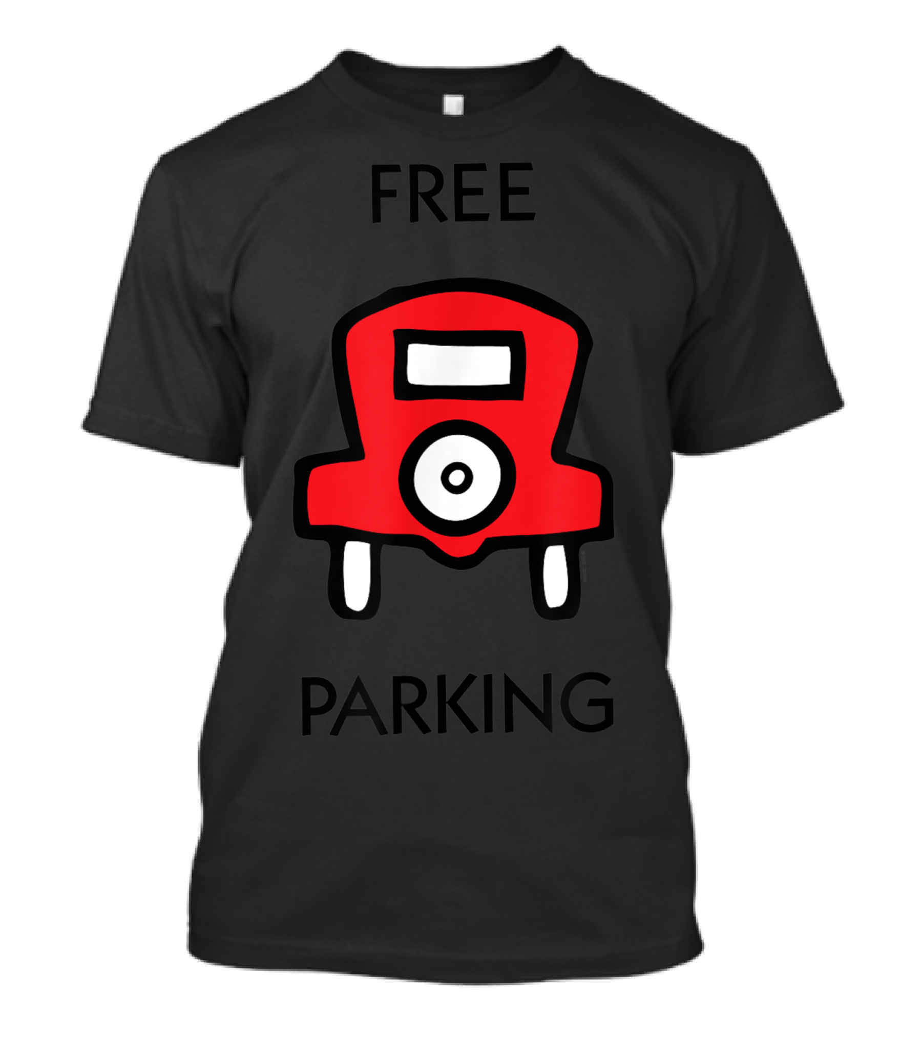 Free Parking Monopoly Red Car T-Shirt