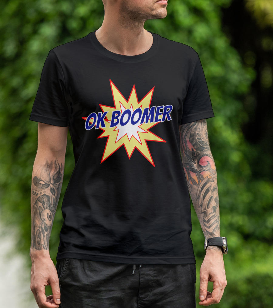 OK Boomer Funny Sarcastic Comic Book Style Explosion T-Shirt