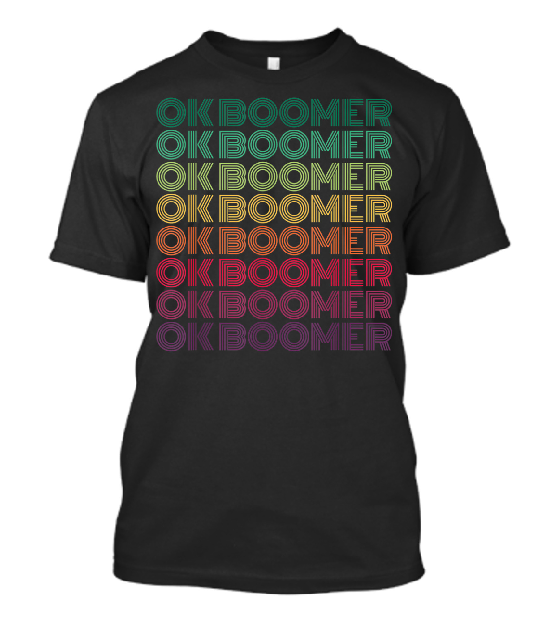 OK Boomer Colorful Retro Repeating Text T-Shirt