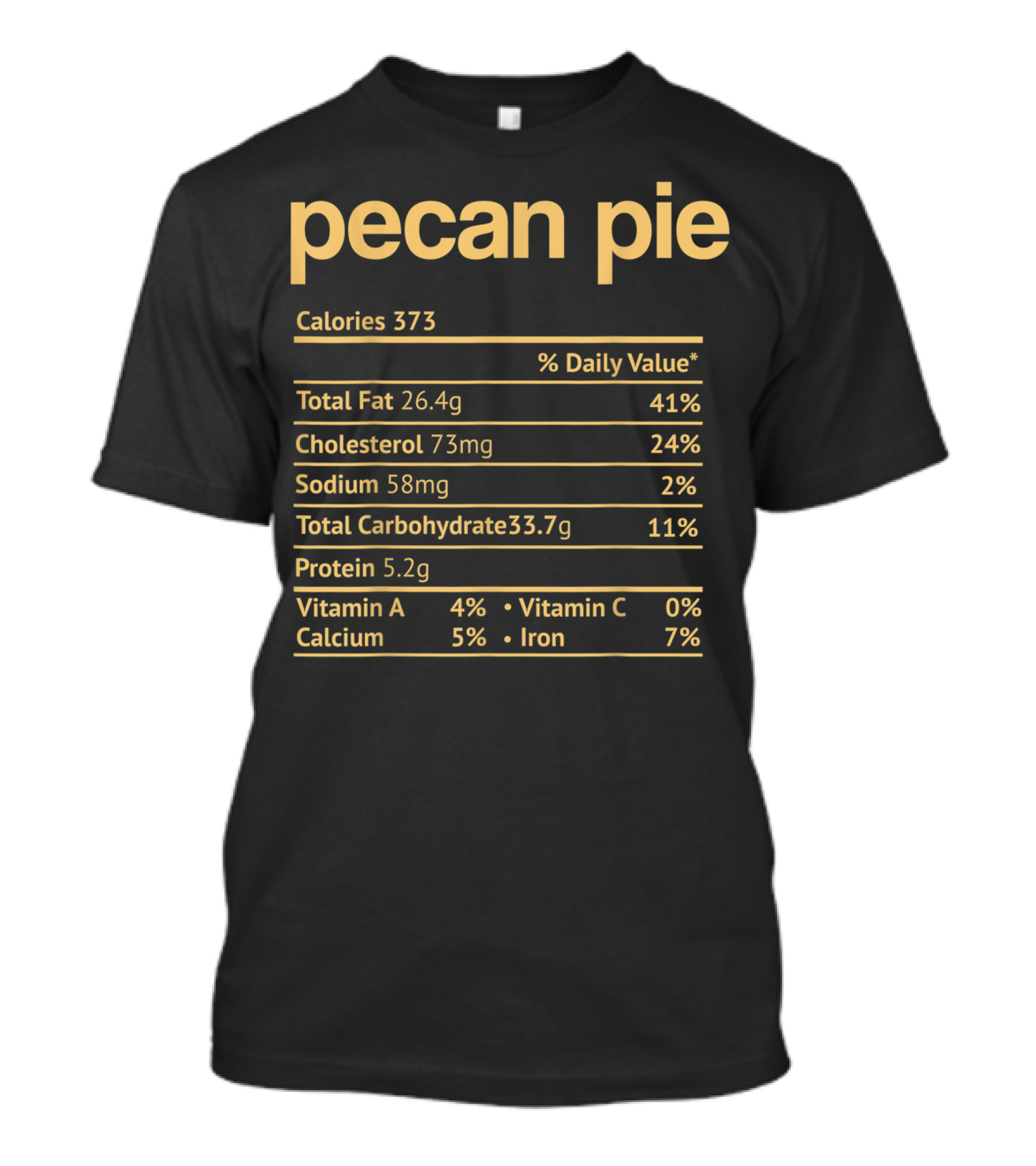 Pecan Pie Calories Nutritional Information Chart T-Shirt
