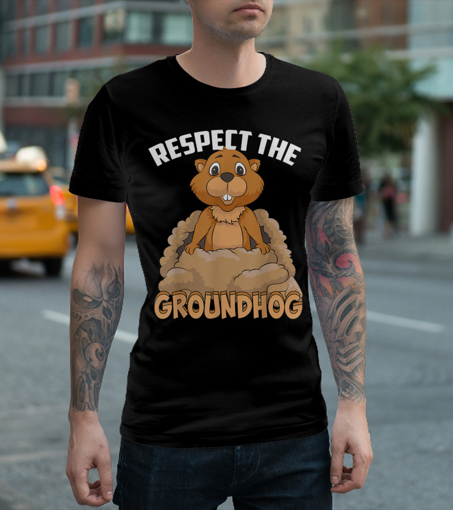 Respect The Groundhog Marmot Groundhog T-Shirt