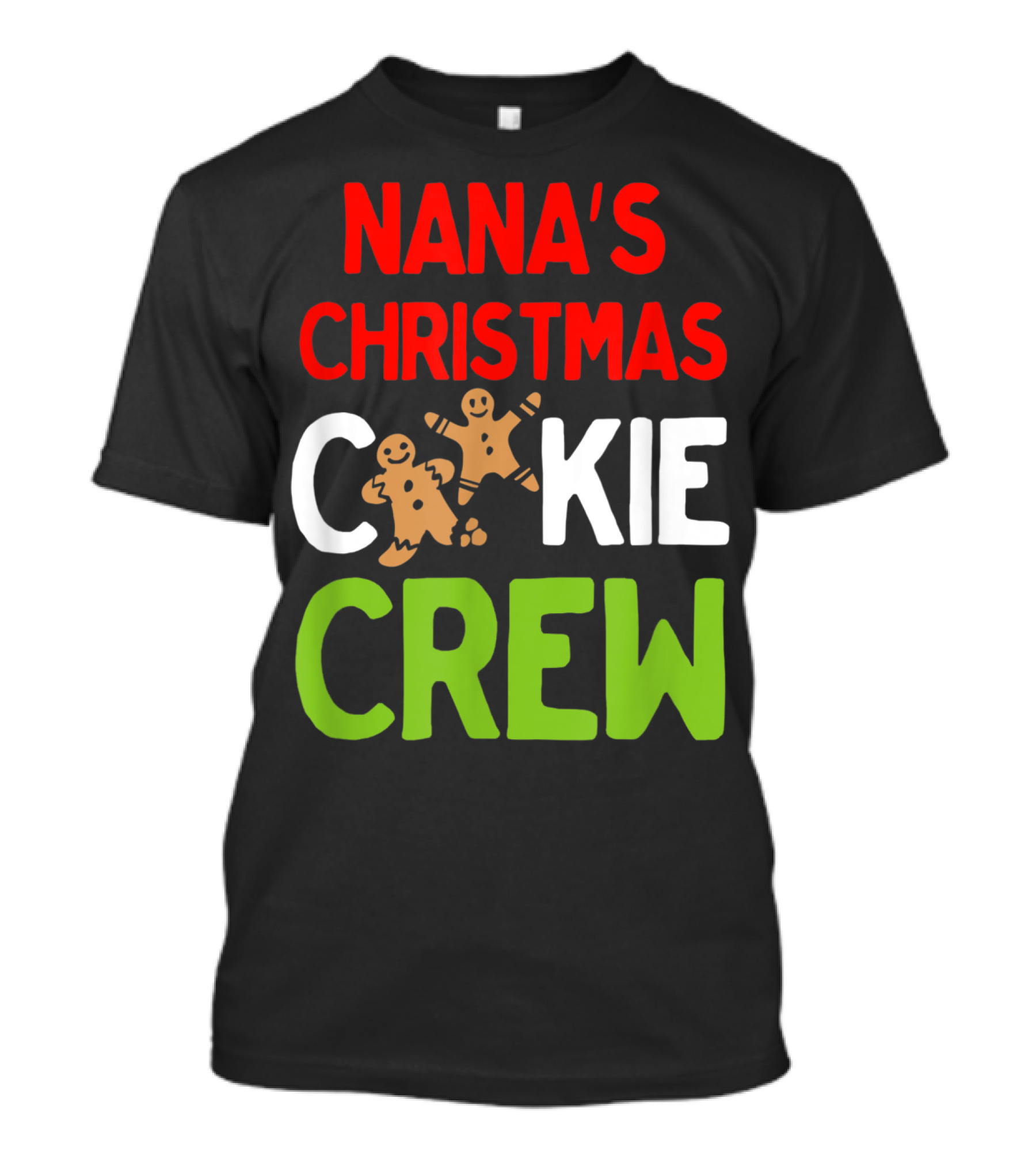 Nana's Christmas Cookie Crew Gingerbread Holiday T-Shirt