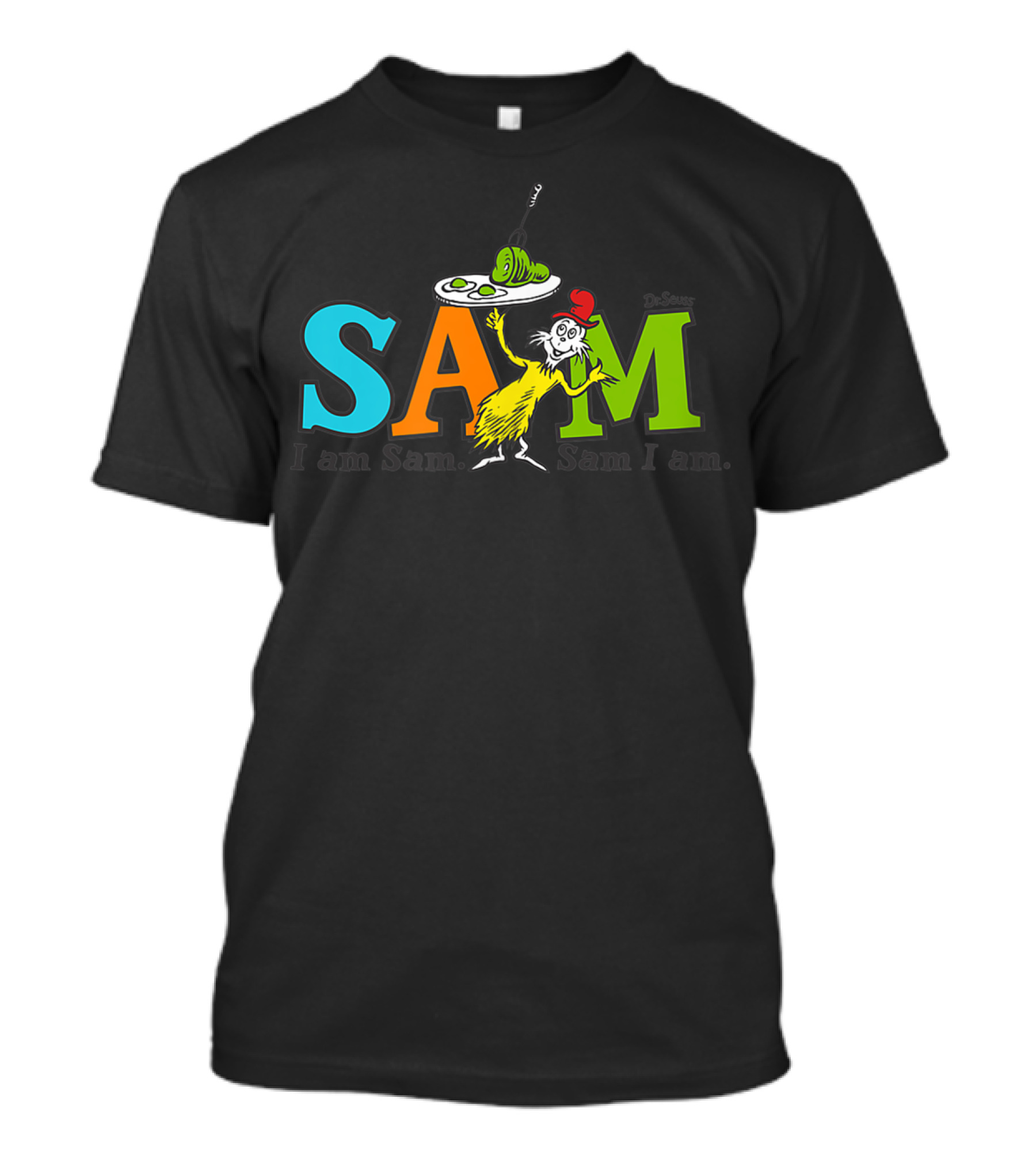 Dr Seuss Sam I Am Green Eggs And Ham I Am Sam T-Shirt