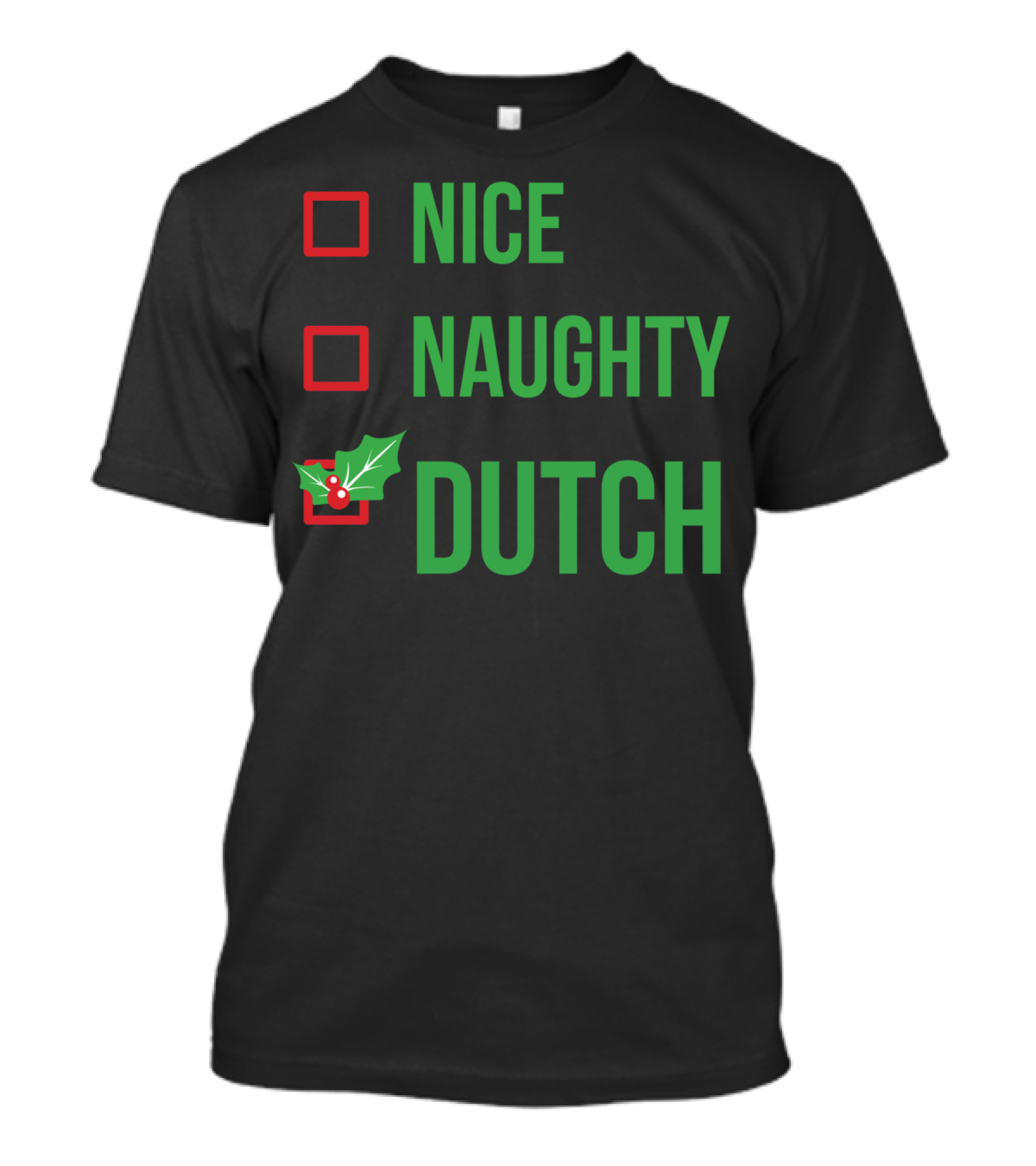 Nice Naughty Dutch Funny Netherlands T-Shirt